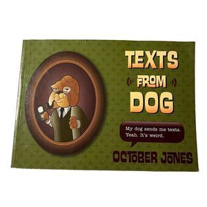 Texts From Dog‎ Book By October Jones Paperback Text Screen Prints Hilarious Dog